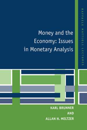 Money and the Economy: Issues in Monetary Analysis de Karl Brunner