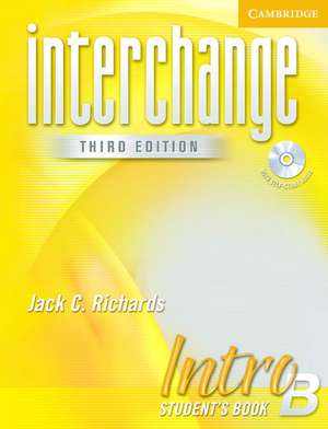 Interchange Intro Student's Book B with Audio CD de Jack C. Richards