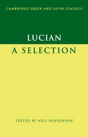 Lucian: A Selection de Lucian