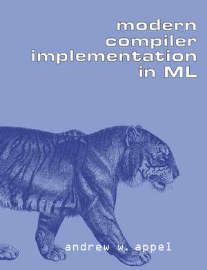 Modern Compiler Implementation in ML de Andrew W. Appel