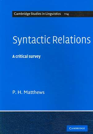 Syntactic Relations: A Critical Survey de P. H. Matthews