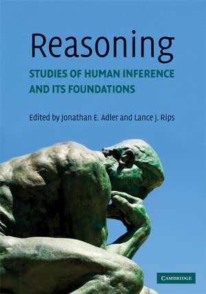 Reasoning: Studies of Human Inference and its Foundations de Jonathan E. Adler