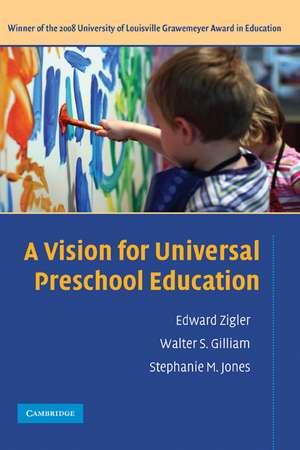 A Vision for Universal Preschool Education de Edward Zigler