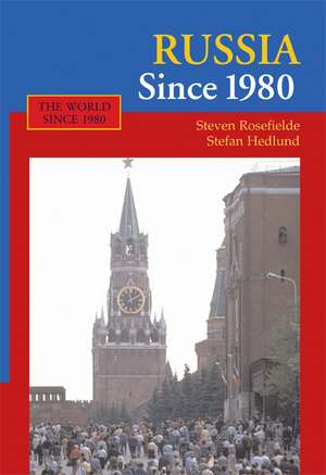 Russia Since 1980 de Steven Rosefielde