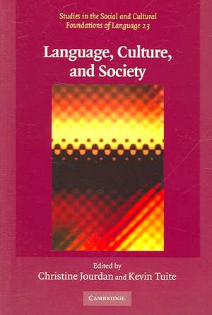 Language, Culture, and Society: Key Topics in Linguistic Anthropology de Christine Jourdan