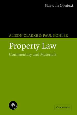 Property Law: Commentary and Materials de Alison Clarke