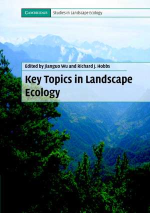 Key Topics in Landscape Ecology de Jianguo Wu