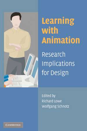 Learning with Animation: Research Implications for Design de Richard Lowe