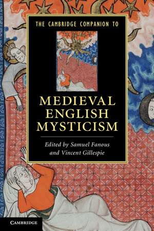 The Cambridge Companion to Medieval English Mysticism de Samuel Fanous