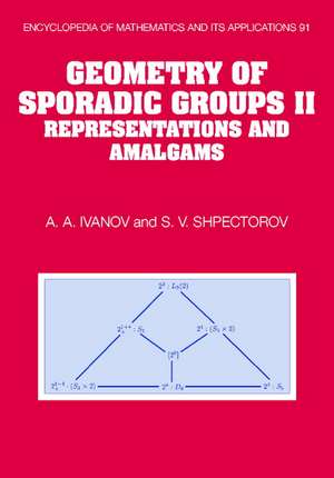 Geometry of Sporadic Groups: Volume 2, Representations and Amalgams de A. A. Ivanov