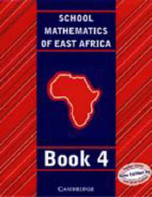 School Mathematics for East Africa Student's Book 4 de Madge Quinn