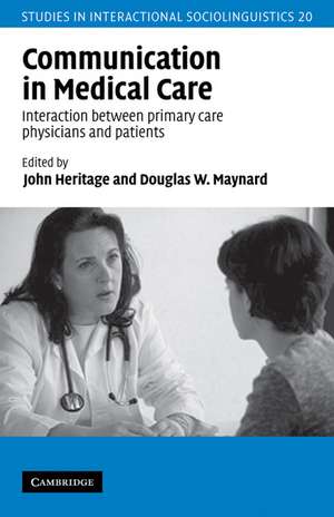 Communication in Medical Care: Interaction between Primary Care Physicians and Patients de John Heritage