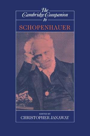 The Cambridge Companion to Schopenhauer de Christopher Janaway