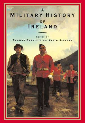 A Military History of Ireland de Thomas Bartlett