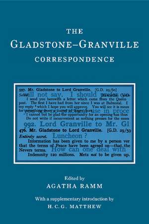 The Gladstone-Granville Correspondence de W. E. Gladstone