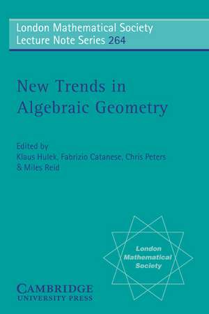 New Trends in Algebraic Geometry de K. Hulek