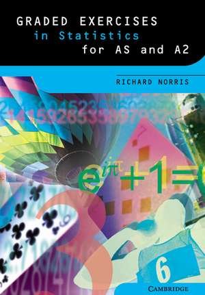 Graded Exercises in Statistics de Richard Norris