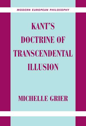 Kant's Doctrine of Transcendental Illusion de Michelle Grier
