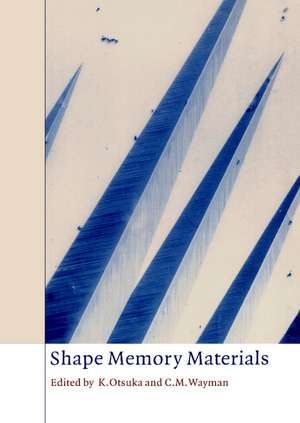 Shape Memory Materials de K. Otsuka