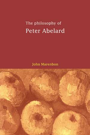 The Philosophy of Peter Abelard de John Marenbon