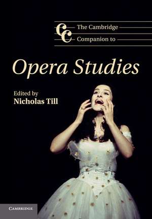 The Cambridge Companion to Opera Studies de Nicholas Till