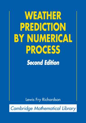 Weather Prediction by Numerical Process de Lewis Fry Richardson