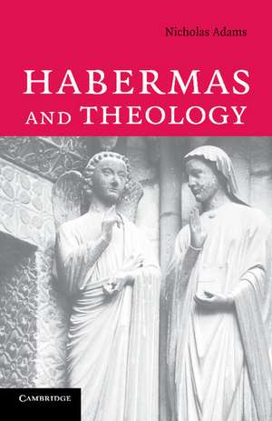 Habermas and Theology de Nicholas Adams