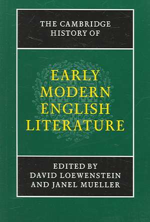 The Cambridge History of Early Modern English Literature de David Loewenstein