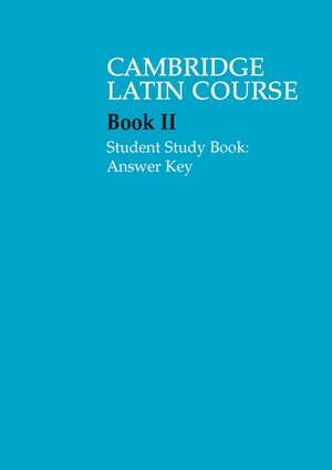 Cambridge Latin Course 2 Student Study Book Answer Key de Cambridge School Classics Project