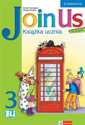 Join Us for English Level 3 Pupil's Book Polish Edition de Gunter Gerngross