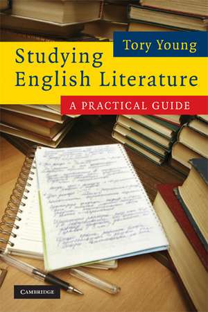 Studying English Literature: A Practical Guide de Tory Young