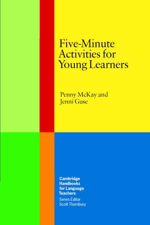 Five-Minute Activities for Young Learners de Penny McKay