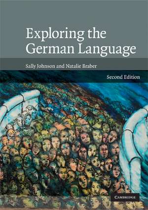 Exploring the German Language de Sally Johnson