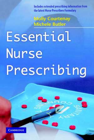 Essential Nurse Prescribing de Molly Courtenay