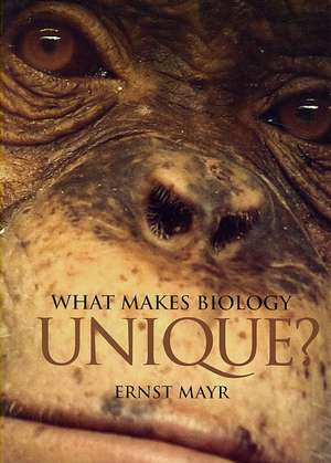 What Makes Biology Unique?: Considerations on the Autonomy of a Scientific Discipline de Ernst Mayr