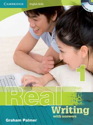 Cambridge English Skills Real Writing 1 with Answers and Audio CD de Graham Palmer