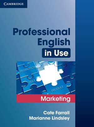 Professional English in Use Marketing with Answers de Cate Farrall