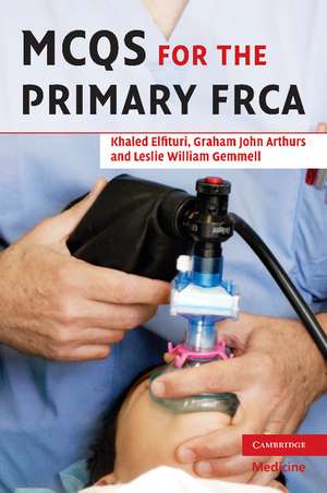 MCQs for the Primary FRCA de Khaled Elfituri