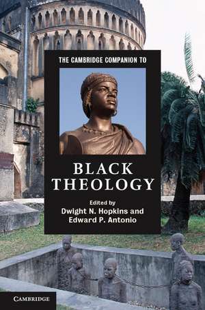 The Cambridge Companion to Black Theology de Dwight N. Hopkins