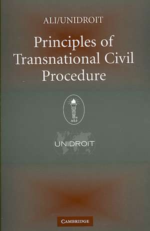 Principles of Transnational Civil Procedure de American Law Institute