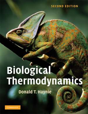 Biological Thermodynamics de Donald T. Haynie