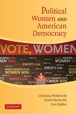 Political Women and American Democracy de Christina Wolbrecht