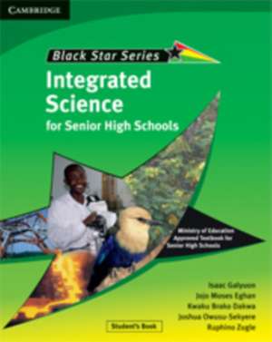 Black Star Integrated Science for Senior High Schools Student's Book (Yr 1 - 4) de Isaac Galyuon