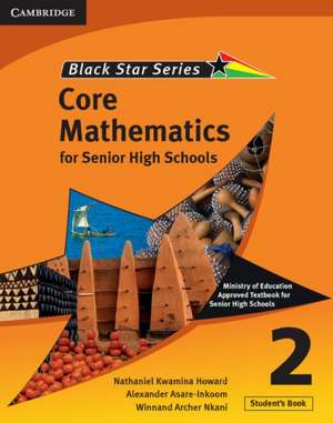 Cambridge Black Star Series Core Mathematics for Senior High Schools Student's Book 2 de Nathaniel Howard