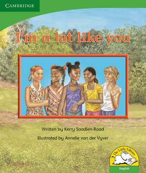 I'm a Lot Like You (English) de Kerry Saadien-Raad