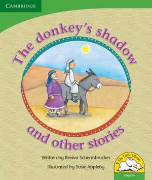 The donkey's shadow and other stories The donkey's shadow and other stories de Reviva Schermbrucker