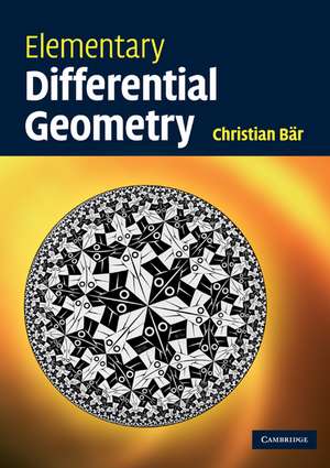 Elementary Differential Geometry de Christian Bär