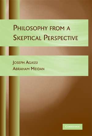 Philosophy from a Skeptical Perspective de Joseph Agassi