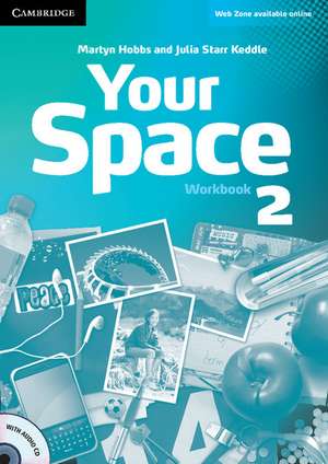 Your Space Level 2 Workbook with Audio CD de Martyn Hobbs