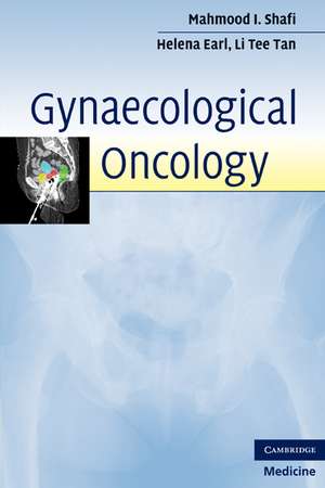 Gynaecological Oncology de Mahmood I. Shafi MD MRCOG